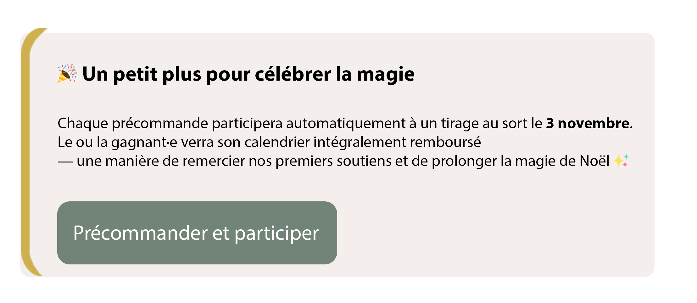 Un petit plus pour célébrer la magie